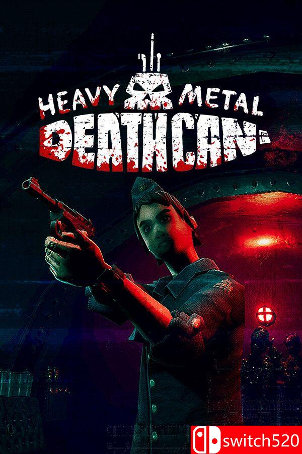 《重金属死亡罐头（Heavy Metal Death Can）》Chronos硬盘版[EN]