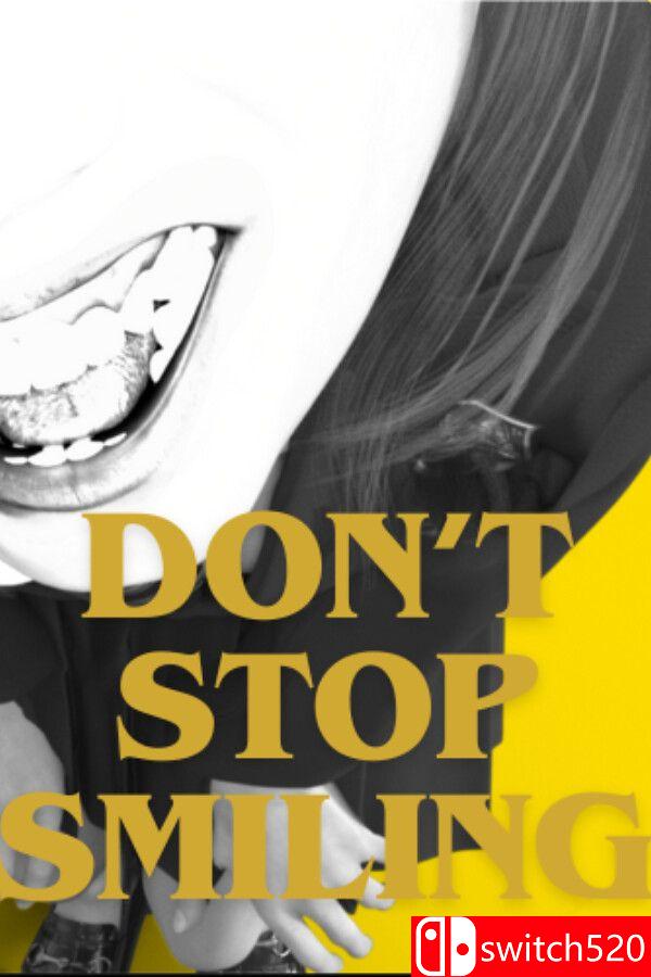 《不要停止微笑（DON'T STOP SMILING）》官方中文 P2P硬盘版[CN/TW/EN/JP]