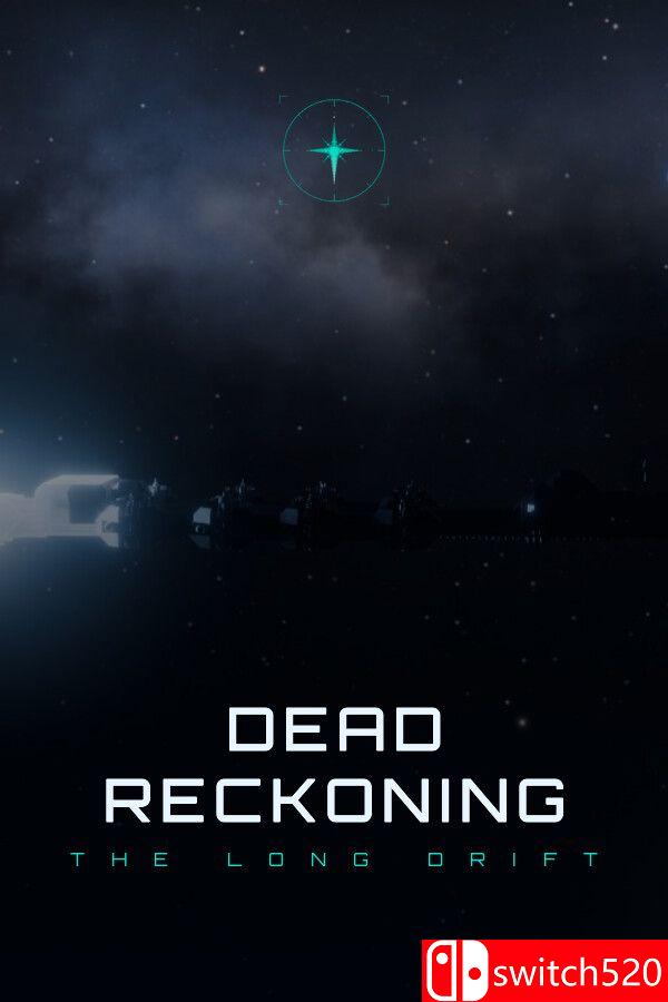 《死亡轮回：漫长漂流（Dead Reckoning: The Long Drift）》Build 23941886 P2P硬盘版[EN]