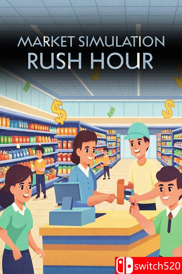 《市场模拟：高峰时刻（Market Simulation: Rush Hour）》Build 24069999 P2P硬盘版[EN]