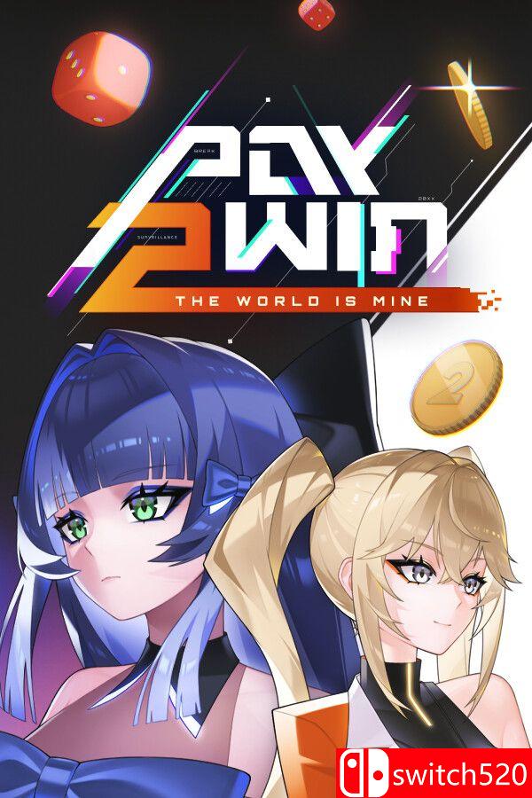 《付费制胜：世界归我（Pay 2 Win: The World is Mine）》v1.1.0.6 P2P硬盘版[EN]