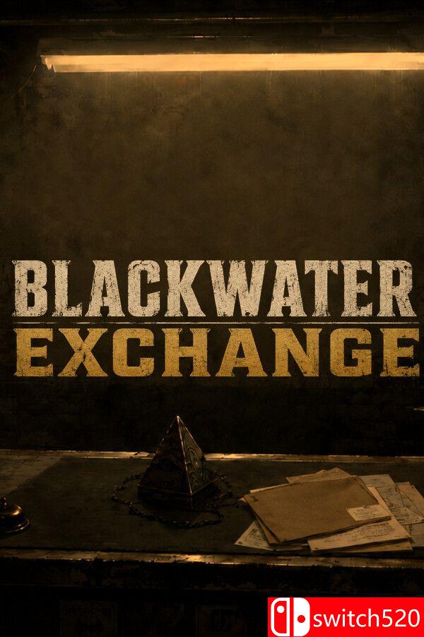 《黑水交易所（Blackwater Exchange）》官方中文 Build 24195216 P2P硬盘版[CN/EN/JP]