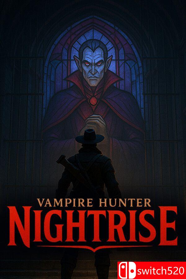 《吸血鬼猎人：夜幕升起（Vampire Hunter: Nightrise）》官方中文 P2P硬盘版[CN/TW/EN/JP]
