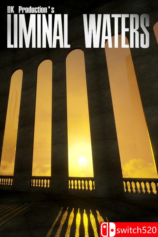 《阈限水域（LIMINAL WATERS）》Build 24187004 P2P硬盘版[EN]