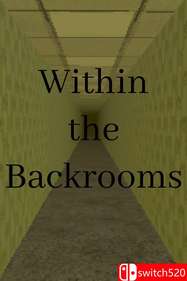 《后室之中（Within the Backrooms）》Build 13384719 P2P硬盘版[EN]
