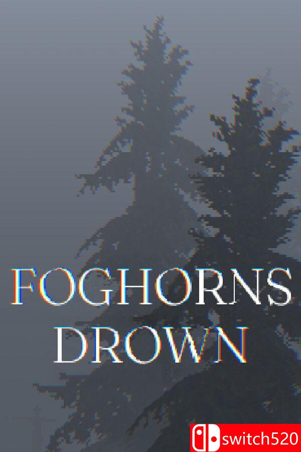 《雾号沉没（Foghorns Drown）》Build 24296022 P2P硬盘版[EN]