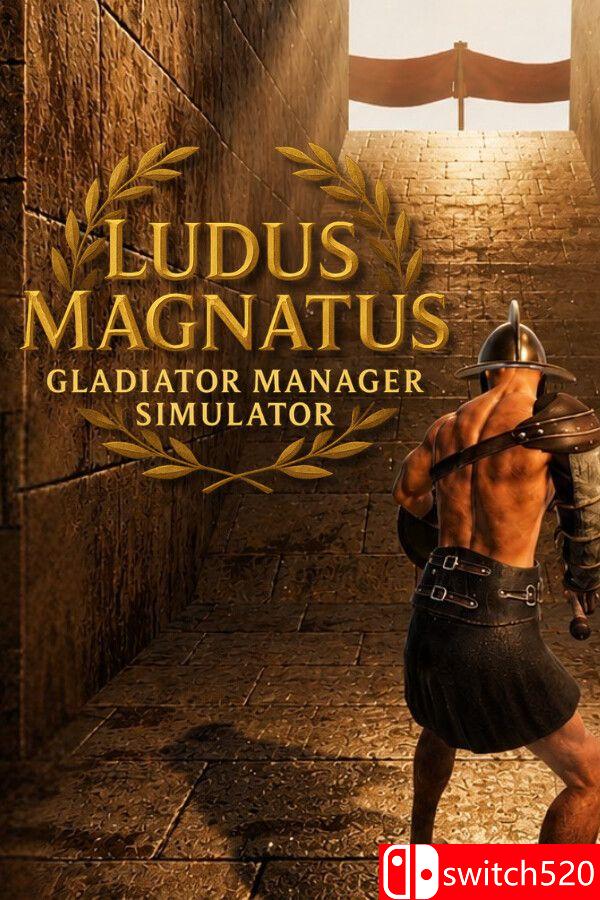 《伟大角斗士学院：角斗士管理模拟器（Ludus Magnatus: Gladiator Manager）》EA P2P硬盘版[CN/EN]
