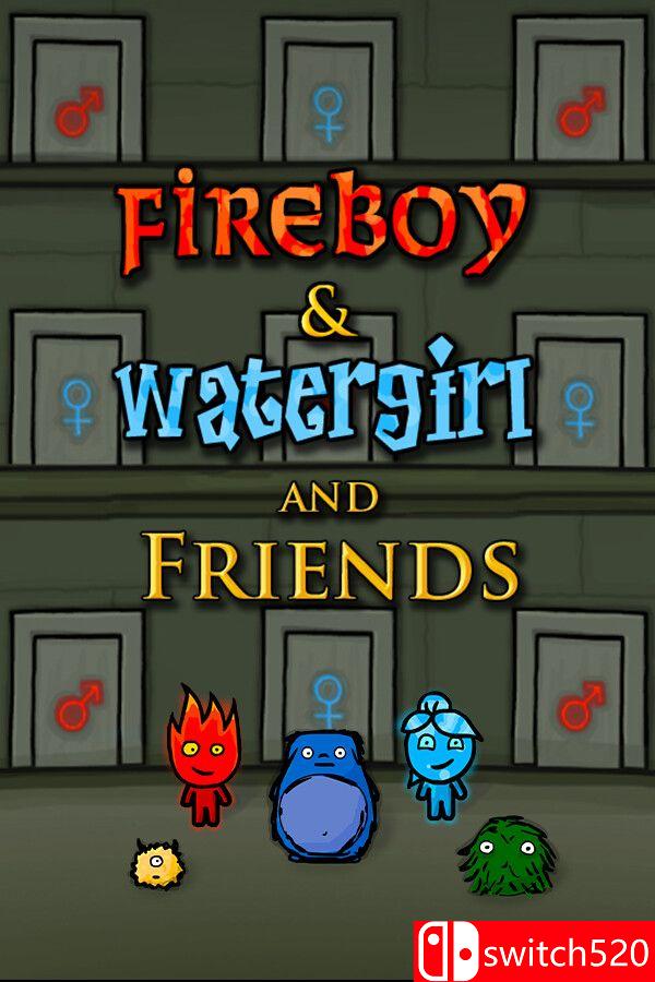 《火娃与水妹：伙伴大冒险（Fireboy & Watergirl and Friends）》P2P硬盘版[EN]