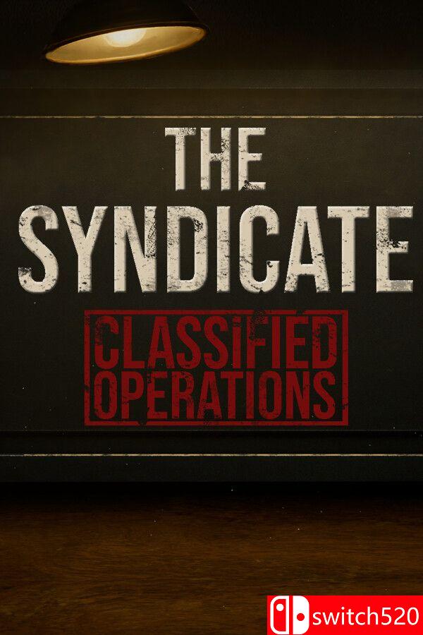 《辛迪加：秘密行动（The Syndicate: Classified Operations）》官方中文 P2P硬盘版[CN/EN/JP]