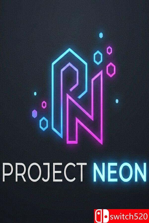 《霓虹计划（Project Neon）》官方中文 Build 24382371 P2P硬盘版[CN/TW/EN/JP]