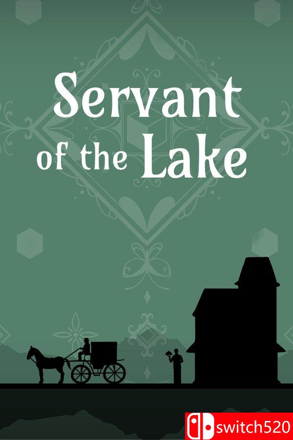 《湖之仆从（Servant of the Lake）》官方中文 TENOKE镜像版[CN/TW/EN/JP]
