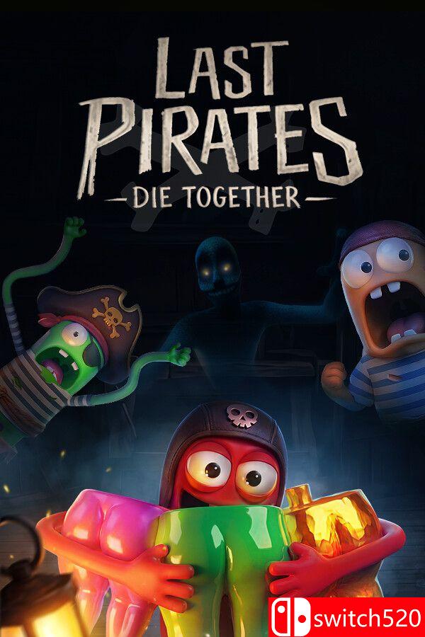 《最后的海盗：无人生还（Last Pirates: Die Together）》Early Access P2P硬盘版[CN/TW/EN]