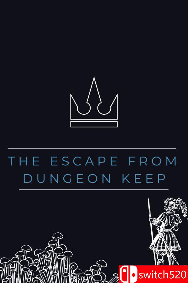 《逃离地牢堡（The Escape From Dungeon Keep）》Build 24630491 P2P硬盘版[EN]