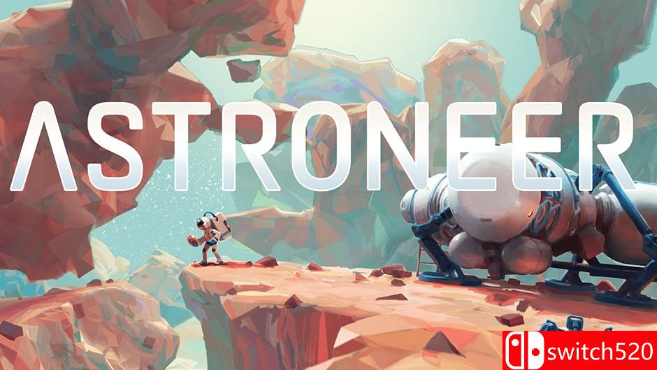 《异星探险家（ASTRONEER）》Pre-Alpha.v0.2.115.0 3DM免安装中英文未加密版[CN/EN]