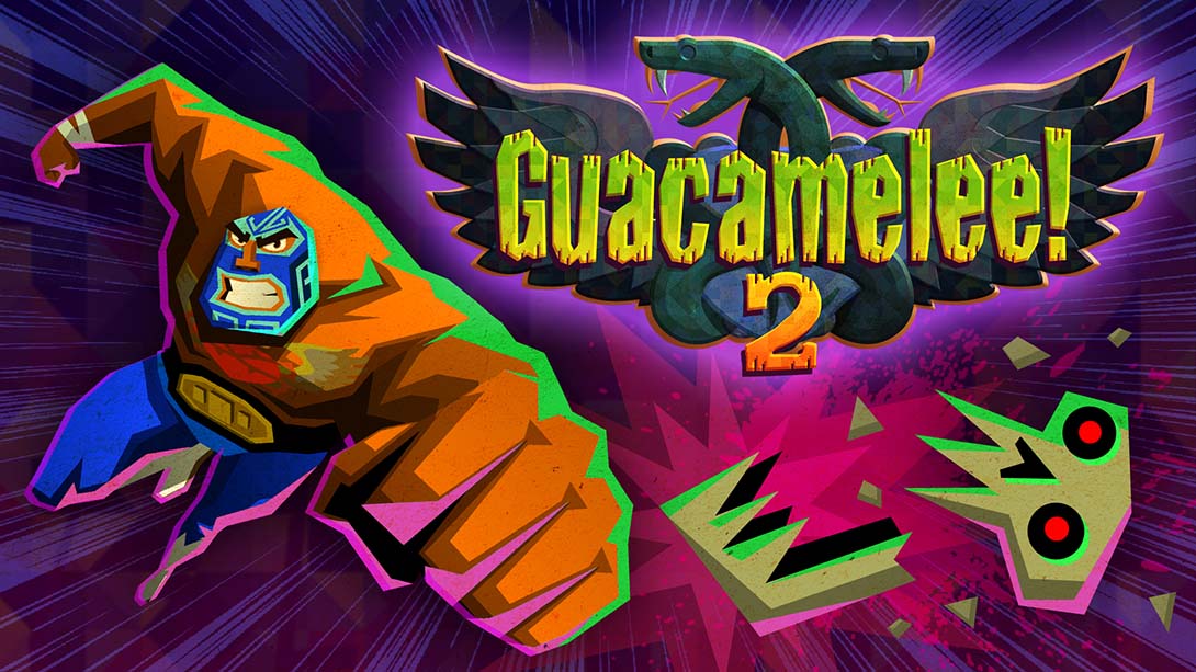 墨西哥英雄大混战2 Guacamelee! 2_Switch游戏_任天堂switch游戏下载_ns游戏下载_switch游戏下载_大气层游戏_TX游戏_xci游戏_nsp游戏_nsz游戏_switch金手指_ns金手指mod_任天堂游戏修改_switch520_Switch2_switch游戏下载_switch520_0