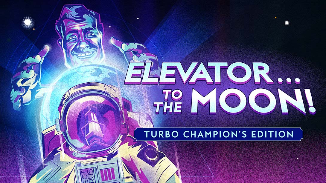 登月电梯冠军加速版 Elevator to the Moon Turbo Champions Edition_Switch游戏_任天堂switch游戏下载_ns游戏下载_switch游戏下载_大气层游戏_TX游戏_xci游戏_nsp游戏_nsz游戏_switch金手指_ns金手指mod_任天堂游戏修改_switch520_Switch2_switch游戏下载_switch520_0