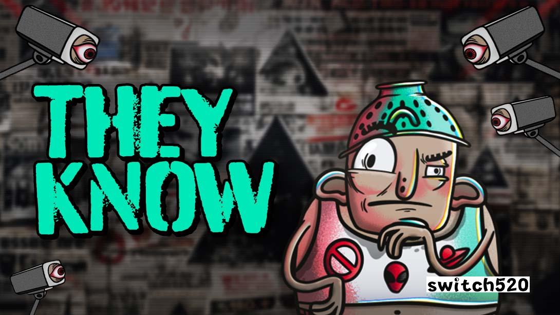 They Know_Switch游戏_任天堂switch游戏下载_ns游戏下载_switch游戏下载_大气层游戏_TX游戏_xci游戏_nsp游戏_nsz游戏_switch金手指_ns金手指mod_任天堂游戏修改_switch520_Switch2_switch游戏下载_switch520_0