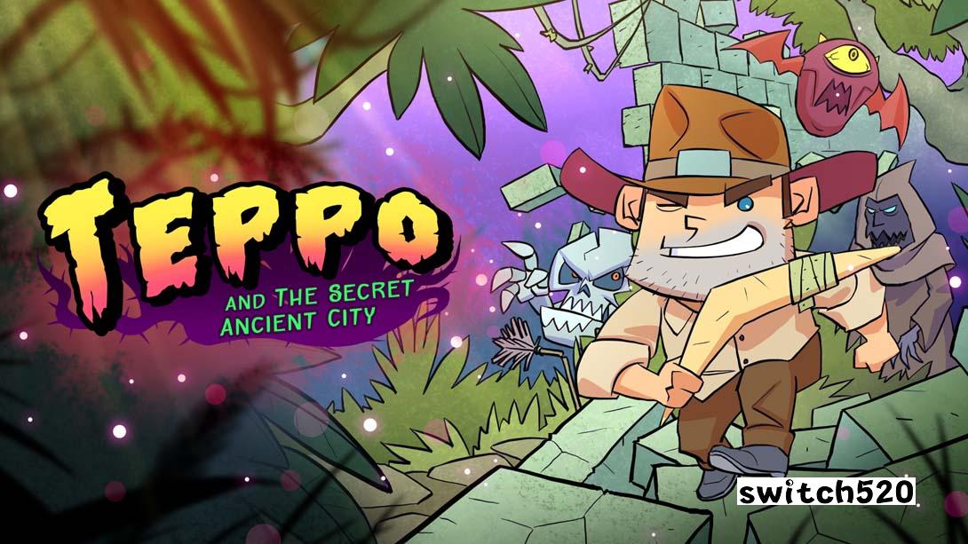 特普与秘密古城 .Teppo and the secret ancient city_Switch游戏_任天堂switch游戏下载_ns游戏下载_switch游戏下载_大气层游戏_TX游戏_xci游戏_nsp游戏_nsz游戏_switch金手指_ns金手指mod_任天堂游戏修改_switch520_Switch2_switch游戏下载_switch520_0