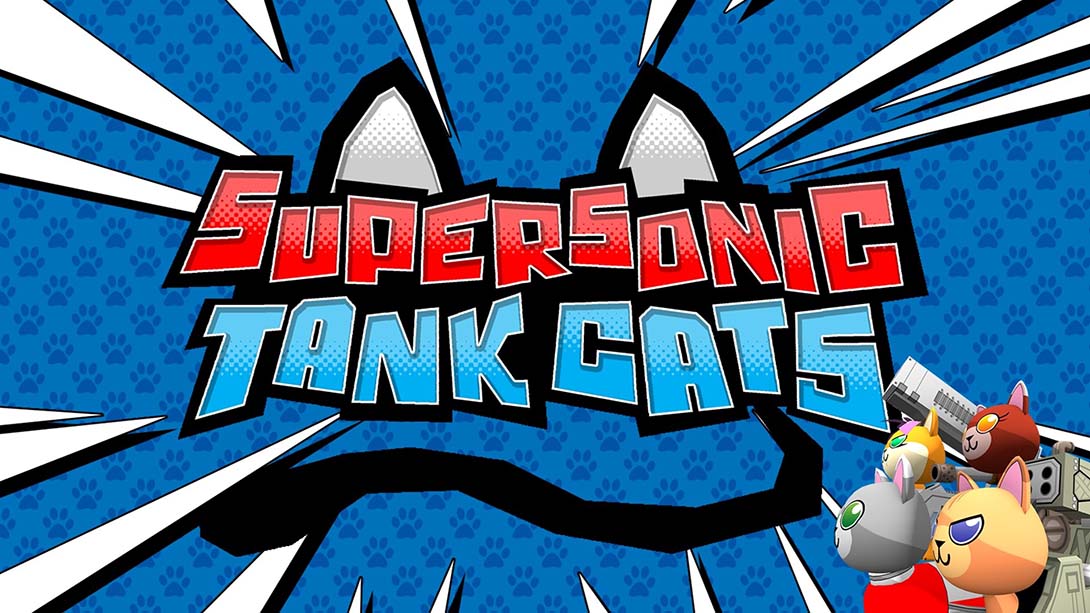 超音速坦克猫 Supersonic Tank Cats_Switch游戏_任天堂switch游戏下载_ns游戏下载_switch游戏下载_大气层游戏_TX游戏_xci游戏_nsp游戏_nsz游戏_switch金手指_ns金手指mod_任天堂游戏修改_switch520_Switch2_switch游戏下载_switch520_0