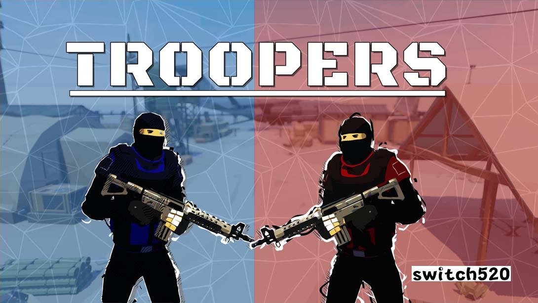 Troopers_Switch游戏_任天堂switch游戏下载_ns游戏下载_switch游戏下载_大气层游戏_TX游戏_xci游戏_nsp游戏_nsz游戏_switch金手指_ns金手指mod_任天堂游戏修改_switch520_Switch2_switch游戏下载_switch520_0