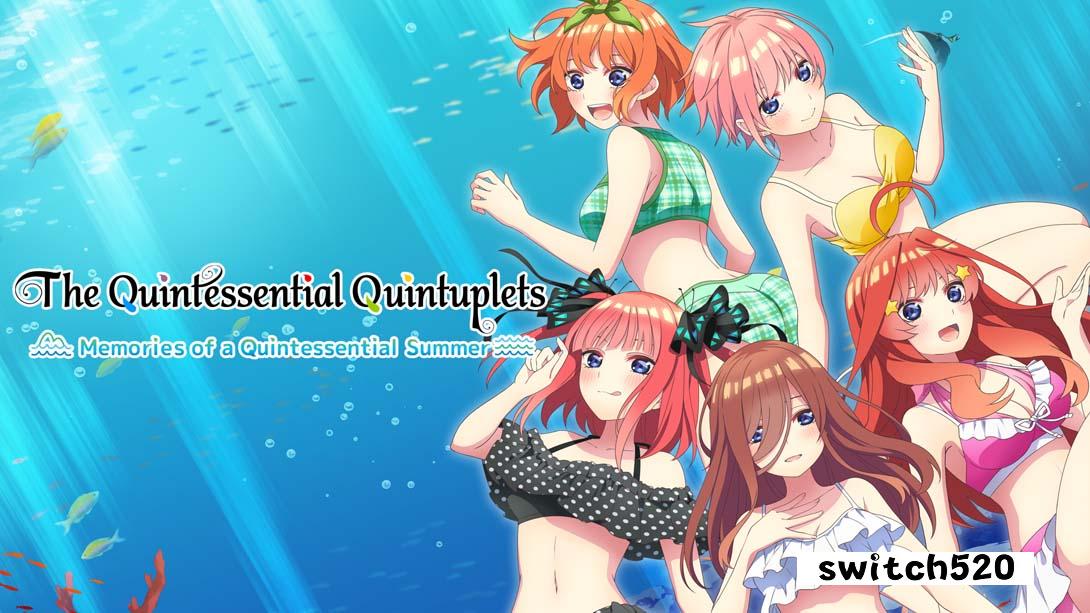五等分的新娘夏日回忆 .The Quintessential Quintuplets - Memories of a Quintessential Summer_Switch游戏_任天堂switch游戏下载_ns游戏下载_switch游戏下载_大气层游戏_TX游戏_xci游戏_nsp游戏_nsz游戏_switch金手指_ns金手指mod_任天堂游戏修改_switch520_Switch2_switch游戏下载_switch520_0