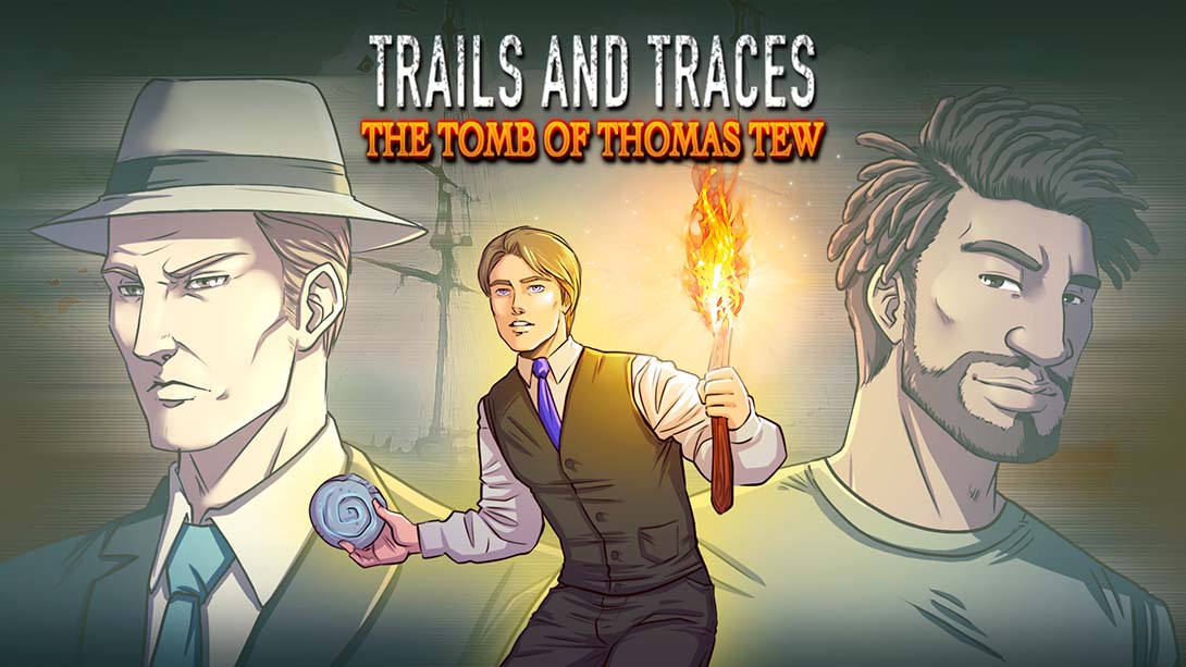 Trails and Traces: The Tomb of Thomas Tew_Switch游戏_任天堂switch游戏下载_ns游戏下载_switch游戏下载_大气层游戏_TX游戏_xci游戏_nsp游戏_nsz游戏_switch金手指_ns金手指mod_任天堂游戏修改_switch520_Switch2_switch游戏下载_switch520_0