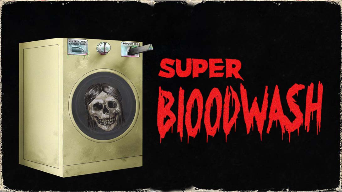 血洗 .Super Bloodwash_Switch游戏_任天堂switch游戏下载_ns游戏下载_switch游戏下载_大气层游戏_TX游戏_xci游戏_nsp游戏_nsz游戏_switch金手指_ns金手指mod_任天堂游戏修改_switch520_Switch2_switch游戏下载_switch520_0
