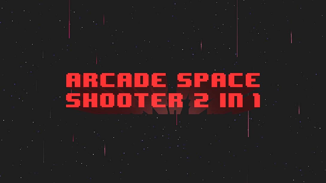 街机太空射击二合一Arcade Space Shooter 2 in 1_Switch游戏_任天堂switch游戏下载_ns游戏下载_switch游戏下载_大气层游戏_TX游戏_xci游戏_nsp游戏_nsz游戏_switch金手指_ns金手指mod_任天堂游戏修改_switch520_Switch2_switch游戏下载_switch520_0