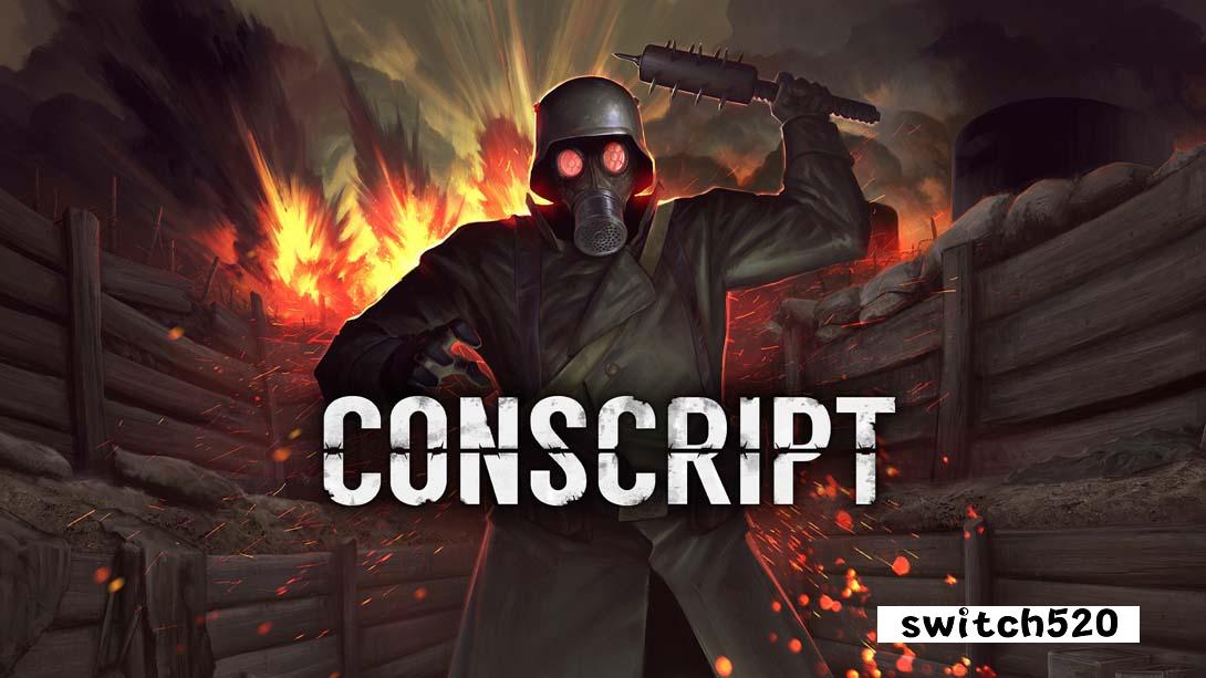switch520游戏_金手指_战壕惊魂 .CONSCRIPT（1.0.3）金手指_Switch游戏_任天堂switch游戏下载_ns游戏下载_switch游戏下载_大气层游戏_TX游戏_xci游戏_nsp游戏_nsz游戏_switch金手指_ns金手指mod_任天堂游戏修改_switch520_Switch2_0