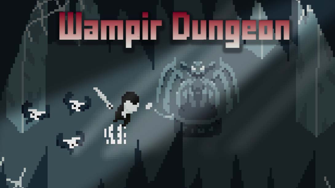 Wampir Dungeon_Switch游戏_任天堂switch游戏下载_ns游戏下载_switch游戏下载_大气层游戏_TX游戏_xci游戏_nsp游戏_nsz游戏_switch金手指_ns金手指mod_任天堂游戏修改_switch520_Switch2_switch游戏下载_switch520_0