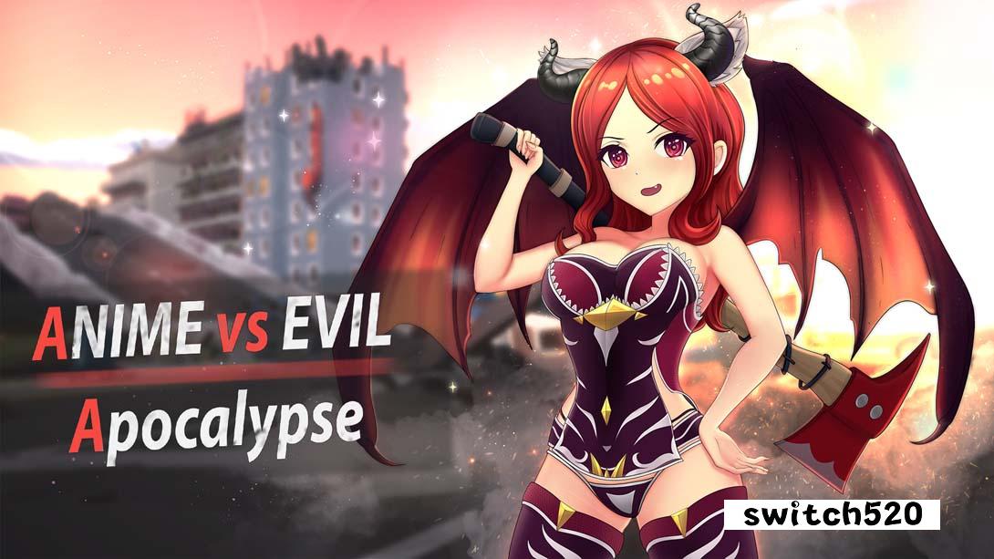 动漫vs邪恶:启示录 .Anime vs Evil: Apocalypse_Switch游戏_任天堂switch游戏下载_ns游戏下载_switch游戏下载_大气层游戏_TX游戏_xci游戏_nsp游戏_nsz游戏_switch金手指_ns金手指mod_任天堂游戏修改_switch520_Switch2_switch游戏下载_switch520_0