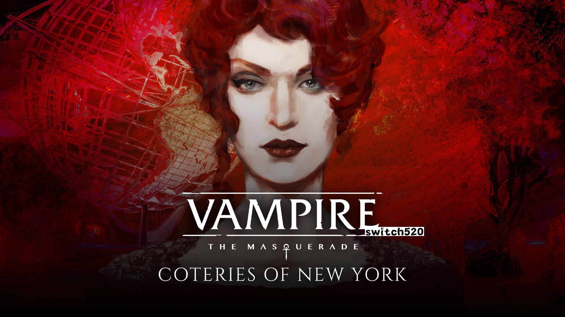 吸血鬼：纽约同僚 VtM Coteries of New York_Switch游戏_任天堂switch游戏下载_ns游戏下载_switch游戏下载_大气层游戏_TX游戏_xci游戏_nsp游戏_nsz游戏_switch金手指_ns金手指mod_任天堂游戏修改_switch520_Switch2_switch游戏下载_switch520_0
