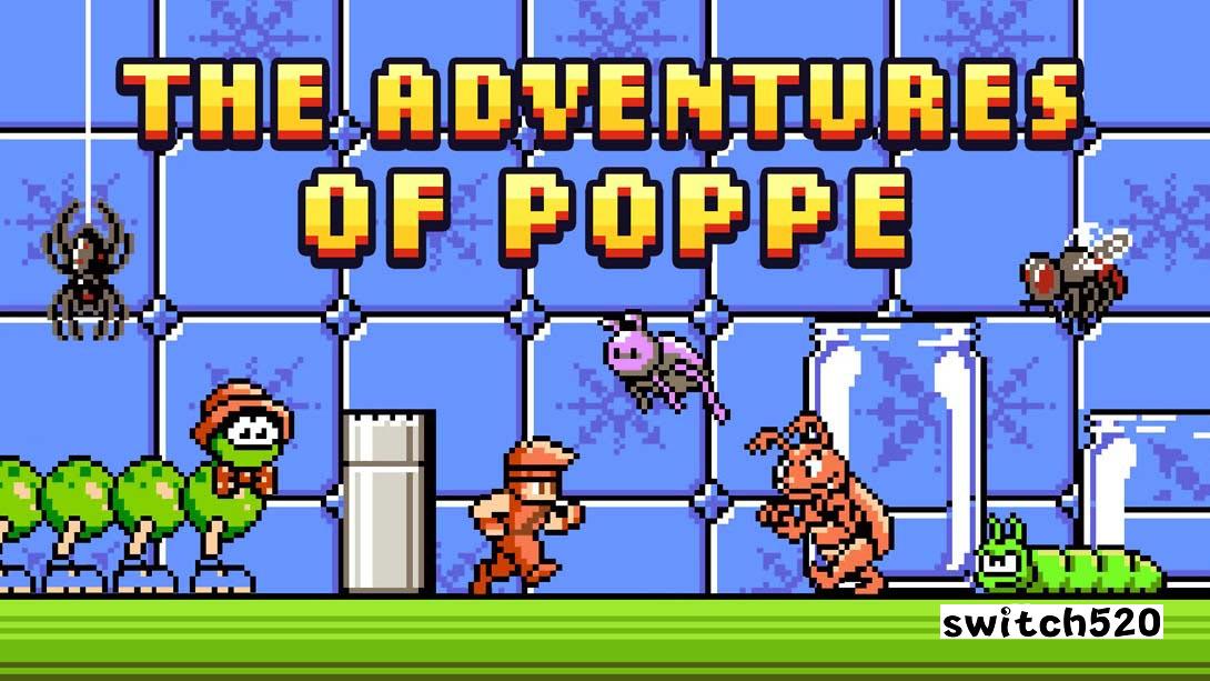 波普历险记 Adventures of Poppe_Switch游戏_任天堂switch游戏下载_ns游戏下载_switch游戏下载_大气层游戏_TX游戏_xci游戏_nsp游戏_nsz游戏_switch金手指_ns金手指mod_任天堂游戏修改_switch520_Switch2_switch游戏下载_switch520_0