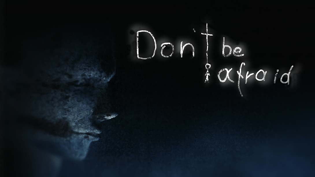 不要害怕 Don't Be Afraid_Switch游戏_任天堂switch游戏下载_ns游戏下载_switch游戏下载_大气层游戏_TX游戏_xci游戏_nsp游戏_nsz游戏_switch金手指_ns金手指mod_任天堂游戏修改_switch520_Switch2_switch游戏下载_switch520_0