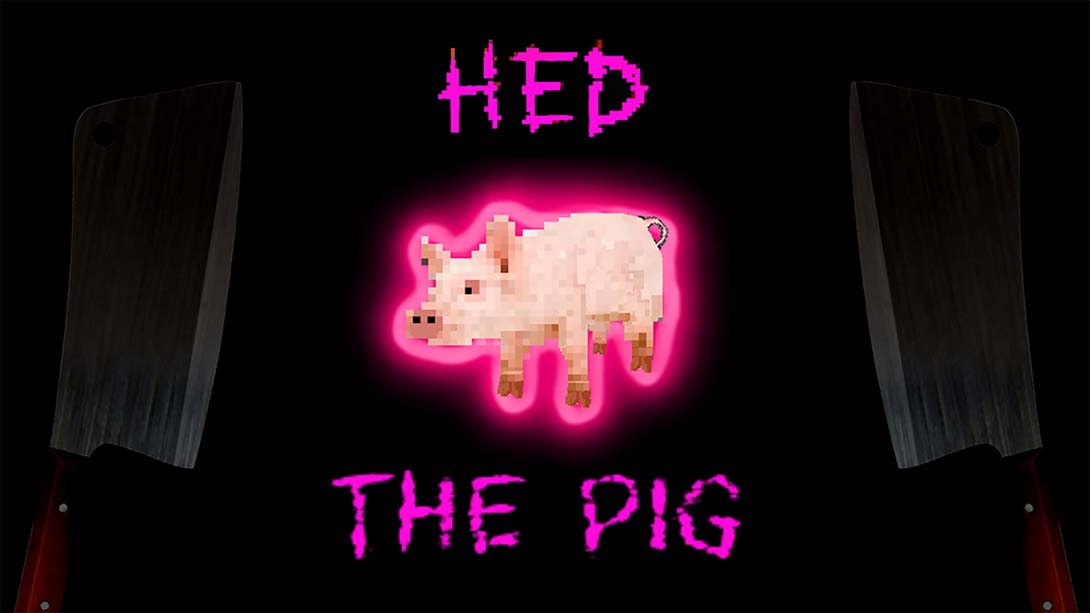 Hed The Pig_Switch游戏_任天堂switch游戏下载_ns游戏下载_switch游戏下载_大气层游戏_TX游戏_xci游戏_nsp游戏_nsz游戏_switch金手指_ns金手指mod_任天堂游戏修改_switch520_Switch2_switch游戏下载_switch520_0
