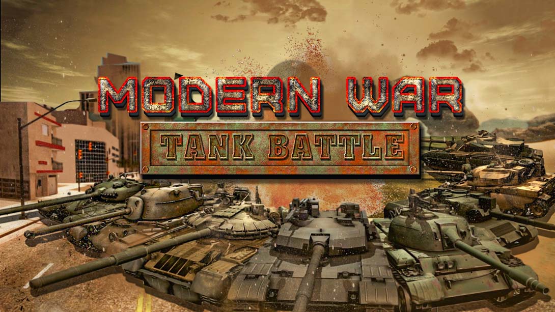 现代战争:坦克战  ModernWar: Tank Battle_Switch游戏_任天堂switch游戏下载_ns游戏下载_switch游戏下载_大气层游戏_TX游戏_xci游戏_nsp游戏_nsz游戏_switch金手指_ns金手指mod_任天堂游戏修改_switch520_Switch2_switch游戏下载_switch520_0