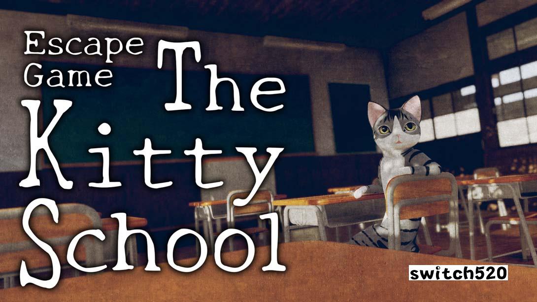 逃脱游戏小猫学校 .Escape Game The Kitty School_Switch游戏_任天堂switch游戏下载_ns游戏下载_switch游戏下载_大气层游戏_TX游戏_xci游戏_nsp游戏_nsz游戏_switch金手指_ns金手指mod_任天堂游戏修改_switch520_Switch2_switch游戏下载_switch520_0