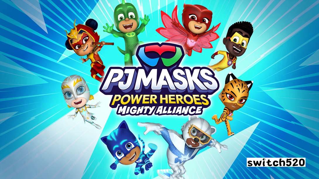 PJ面具力量英雄:强大联盟 .PJ Masks Power Heroes: Mighty Alliance_Switch游戏_任天堂switch游戏下载_ns游戏下载_switch游戏下载_大气层游戏_TX游戏_xci游戏_nsp游戏_nsz游戏_switch金手指_ns金手指mod_任天堂游戏修改_switch520_Switch2_switch游戏下载_switch520_0