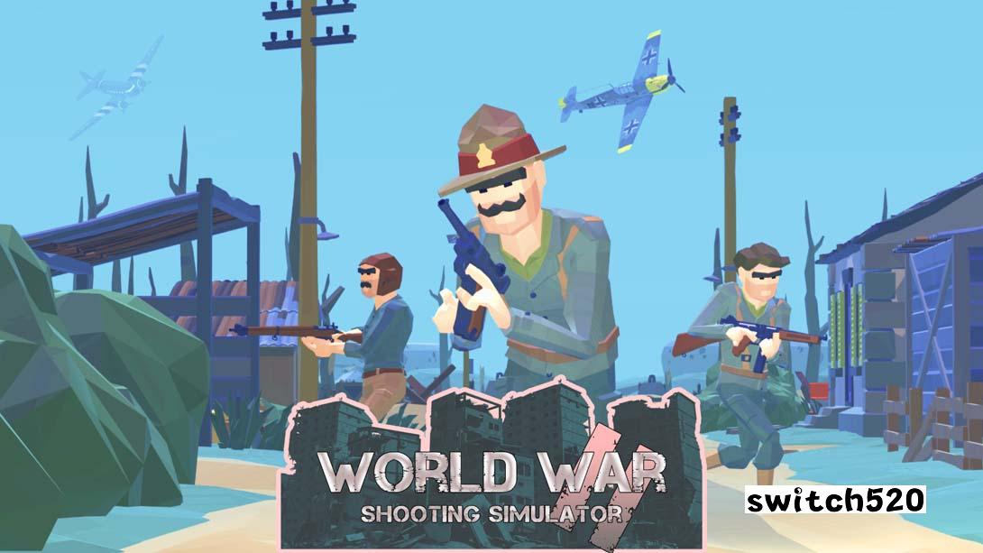 二战射击模拟器 .World War II Shooting Simulator_Switch游戏_任天堂switch游戏下载_ns游戏下载_switch游戏下载_大气层游戏_TX游戏_xci游戏_nsp游戏_nsz游戏_switch金手指_ns金手指mod_任天堂游戏修改_switch520_Switch2_switch游戏下载_switch520_0