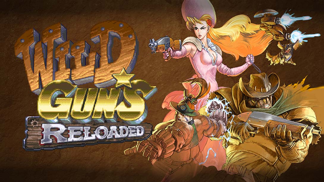 荒野之枪：重装上阵 WILD GUNS Reloaded_Switch游戏_任天堂switch游戏下载_ns游戏下载_switch游戏下载_大气层游戏_TX游戏_xci游戏_nsp游戏_nsz游戏_switch金手指_ns金手指mod_任天堂游戏修改_switch520_Switch2_switch游戏下载_switch520_0