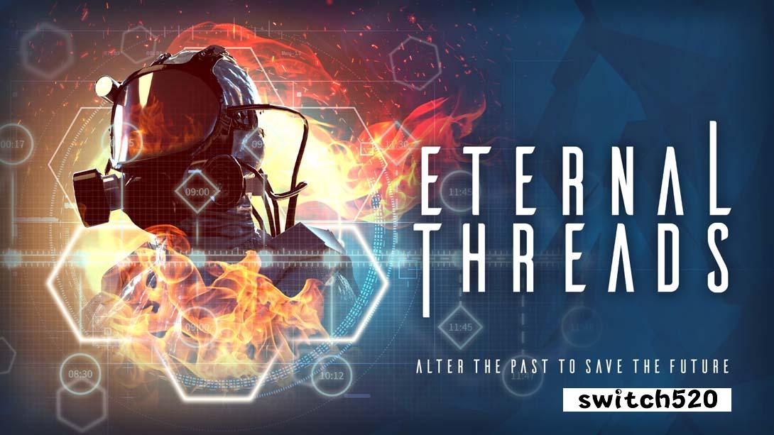 无穷时线 .Eternal Threads_Switch游戏_任天堂switch游戏下载_ns游戏下载_switch游戏下载_大气层游戏_TX游戏_xci游戏_nsp游戏_nsz游戏_switch金手指_ns金手指mod_任天堂游戏修改_switch520_Switch2_switch游戏下载_switch520_0