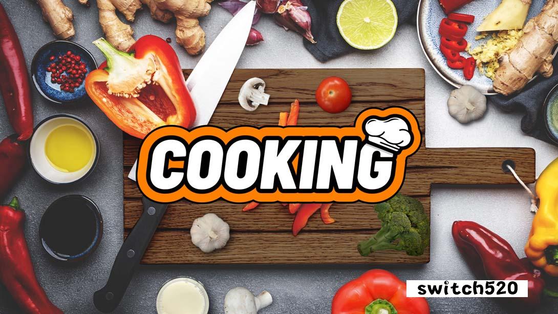 烹饪 .Cooking_Switch游戏_任天堂switch游戏下载_ns游戏下载_switch游戏下载_大气层游戏_TX游戏_xci游戏_nsp游戏_nsz游戏_switch金手指_ns金手指mod_任天堂游戏修改_switch520_Switch2_switch游戏下载_switch520_0