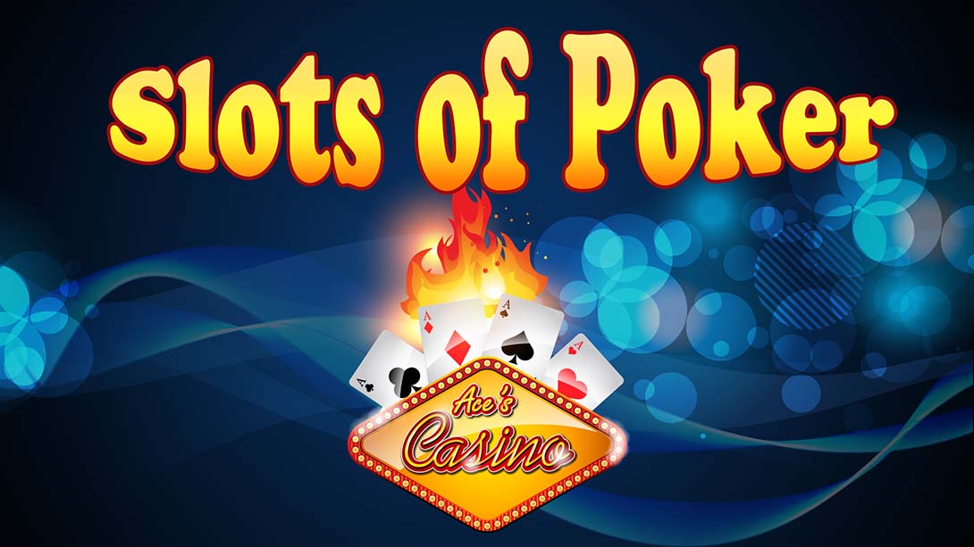 在Aces玩扑克 Slots of Poker at Aces Casino_Switch游戏_任天堂switch游戏下载_ns游戏下载_switch游戏下载_大气层游戏_TX游戏_xci游戏_nsp游戏_nsz游戏_switch金手指_ns金手指mod_任天堂游戏修改_switch520_Switch2_switch游戏下载_switch520_0