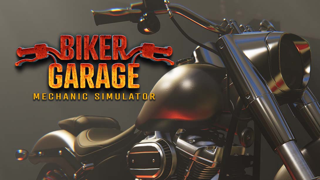 摩托工坊：机修模拟器 Biker Garage: Mechanic Simulator_Switch游戏_任天堂switch游戏下载_ns游戏下载_switch游戏下载_大气层游戏_TX游戏_xci游戏_nsp游戏_nsz游戏_switch金手指_ns金手指mod_任天堂游戏修改_switch520_Switch2_switch游戏下载_switch520_0
