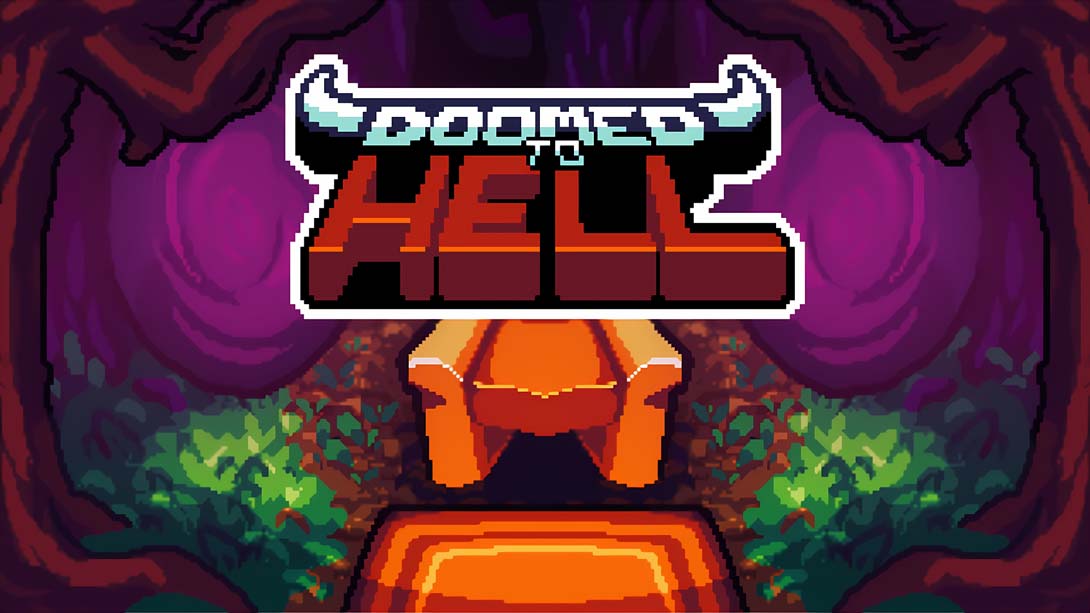 注定要下地狱 Doomed to Hell_Switch游戏_任天堂switch游戏下载_ns游戏下载_switch游戏下载_大气层游戏_TX游戏_xci游戏_nsp游戏_nsz游戏_switch金手指_ns金手指mod_任天堂游戏修改_switch520_Switch2_switch游戏下载_switch520_0