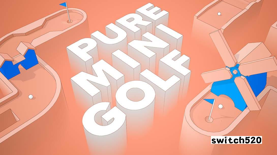 纯粹的迷你高尔夫球场 Pure Mini Golf_Switch游戏_任天堂switch游戏下载_ns游戏下载_switch游戏下载_大气层游戏_TX游戏_xci游戏_nsp游戏_nsz游戏_switch金手指_ns金手指mod_任天堂游戏修改_switch520_Switch2_switch游戏下载_switch520_0