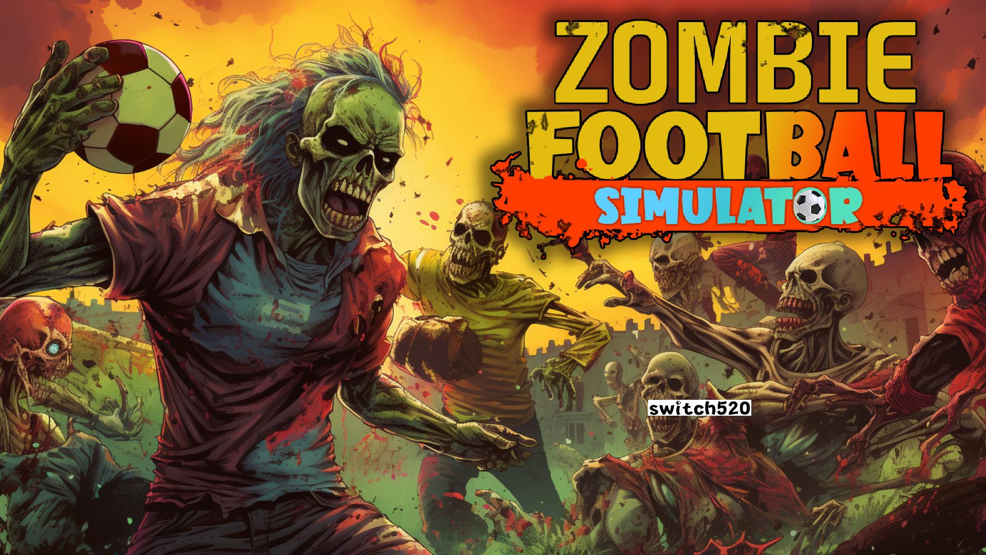 僵尸足球模拟器 .Zombie Football Simulator_Switch游戏_任天堂switch游戏下载_ns游戏下载_switch游戏下载_大气层游戏_TX游戏_xci游戏_nsp游戏_nsz游戏_switch金手指_ns金手指mod_任天堂游戏修改_switch520_Switch2_switch游戏下载_switch520_0