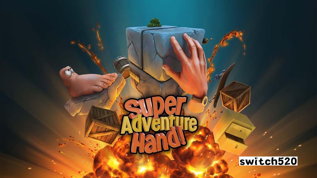 超级冒险手 Super Adventure Hand_Switch游戏_任天堂switch游戏下载_ns游戏下载_switch游戏下载_大气层游戏_TX游戏_xci游戏_nsp游戏_nsz游戏_switch金手指_ns金手指mod_任天堂游戏修改_switch520_Switch2_switch游戏下载_switch520_0
