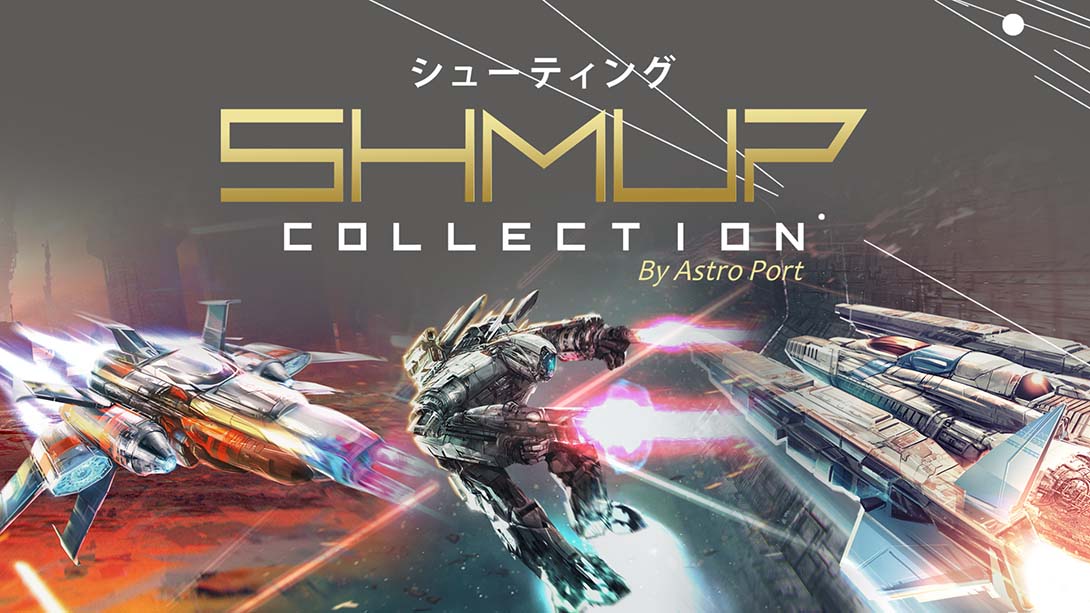 shmup collection_Switch游戏_任天堂switch游戏下载_ns游戏下载_switch游戏下载_大气层游戏_TX游戏_xci游戏_nsp游戏_nsz游戏_switch金手指_ns金手指mod_任天堂游戏修改_switch520_Switch2_switch游戏下载_switch520_0