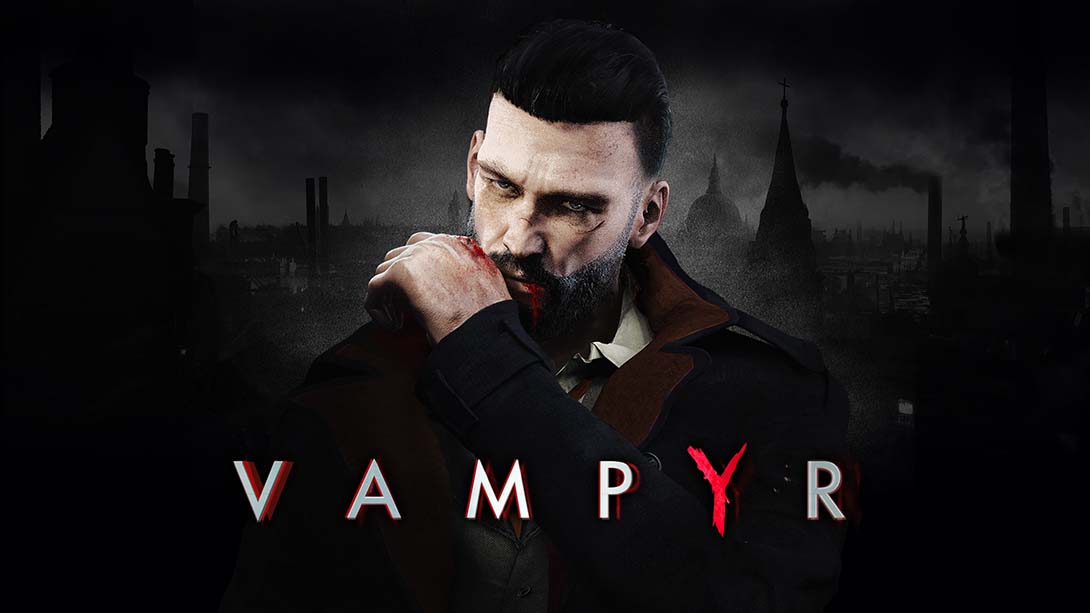 吸血鬼 vampyr_Switch游戏_任天堂switch游戏下载_ns游戏下载_switch游戏下载_大气层游戏_TX游戏_xci游戏_nsp游戏_nsz游戏_switch金手指_ns金手指mod_任天堂游戏修改_switch520_Switch2_switch游戏下载_switch520_0